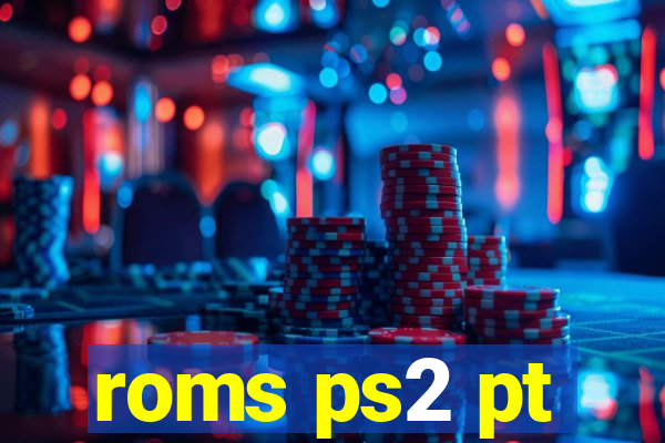 roms ps2 pt-br